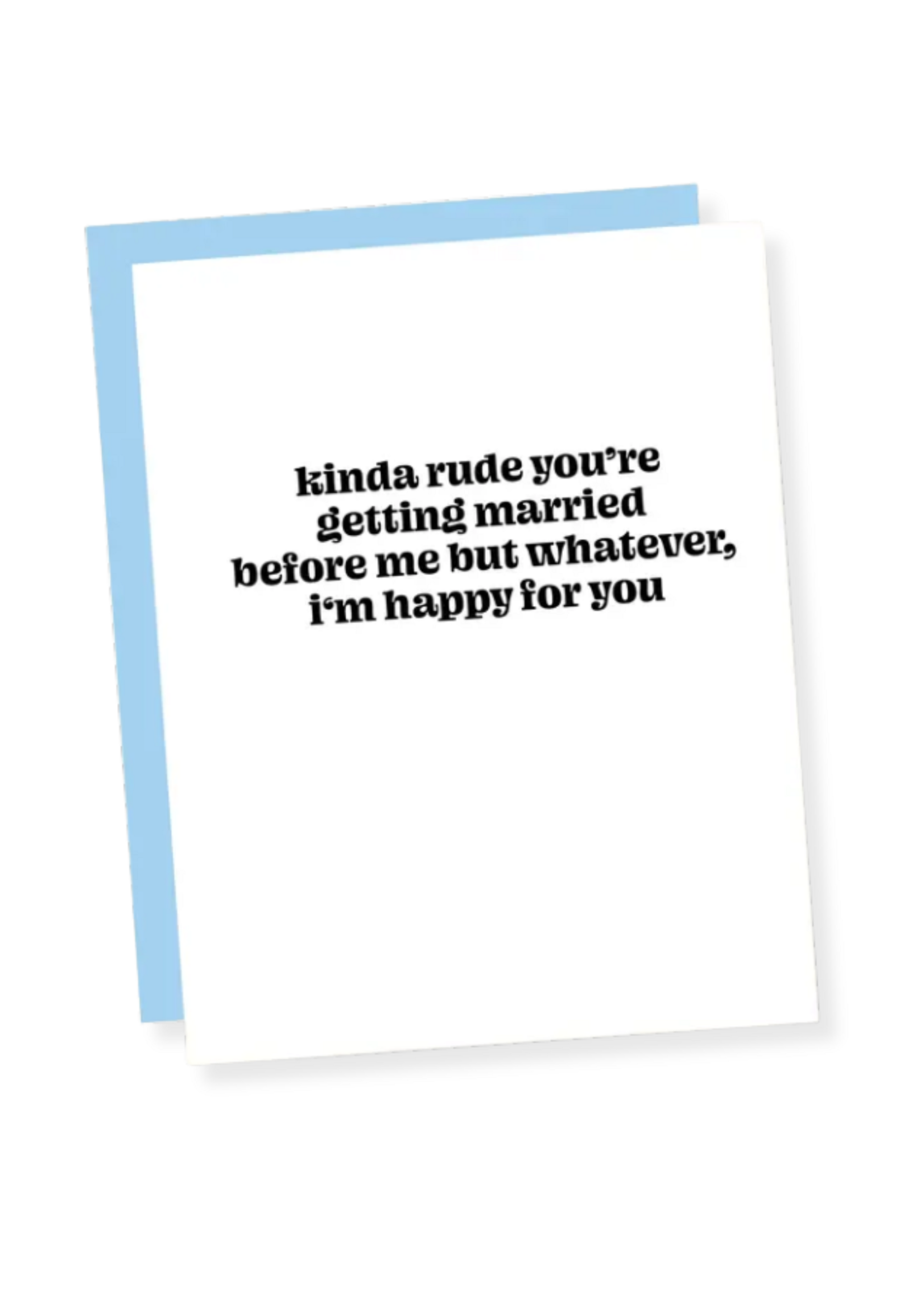 That's So Andrew Engagement Card - Kinda Rude You're Getting Married Before Me