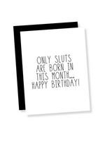 That's So Andrew Birthday Card - Only Sluts Are Born This Month