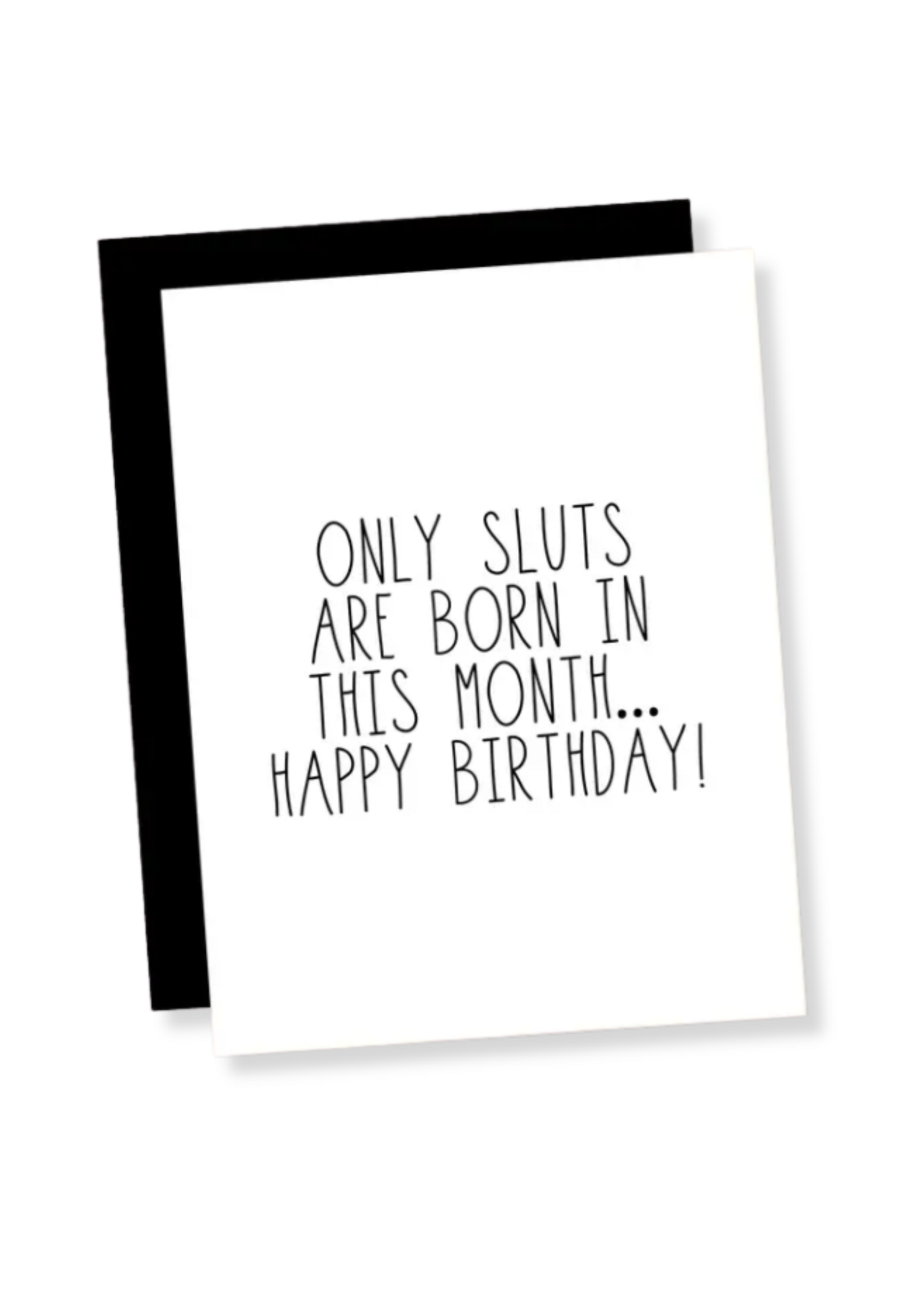 That's So Andrew Birthday Card - Only Sluts Are Born This Month