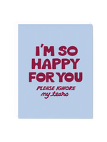 odd daughter paper co. Congratulations Card - Please Ignore My Happy Tears