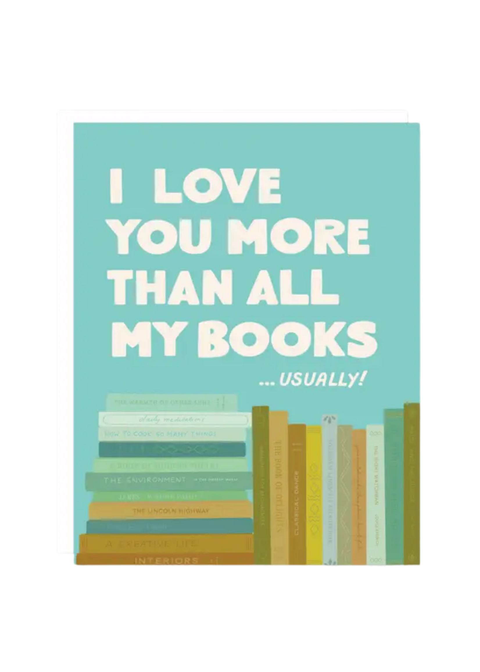 odd daughter paper co. Love Card - I Love You More Than All My Books