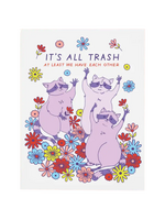 The Good Twin Love Card - It's All Trash