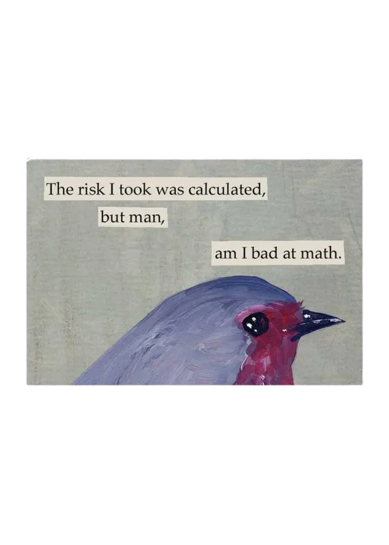 Mincing Mockingbird The Risk I Took Was Calculated Magnet