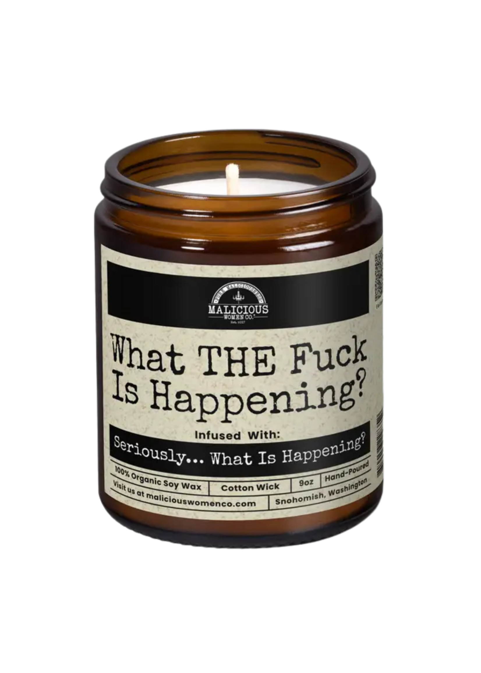 Malicious Woman Candle Co. What THE Fuck Is Happening Candle