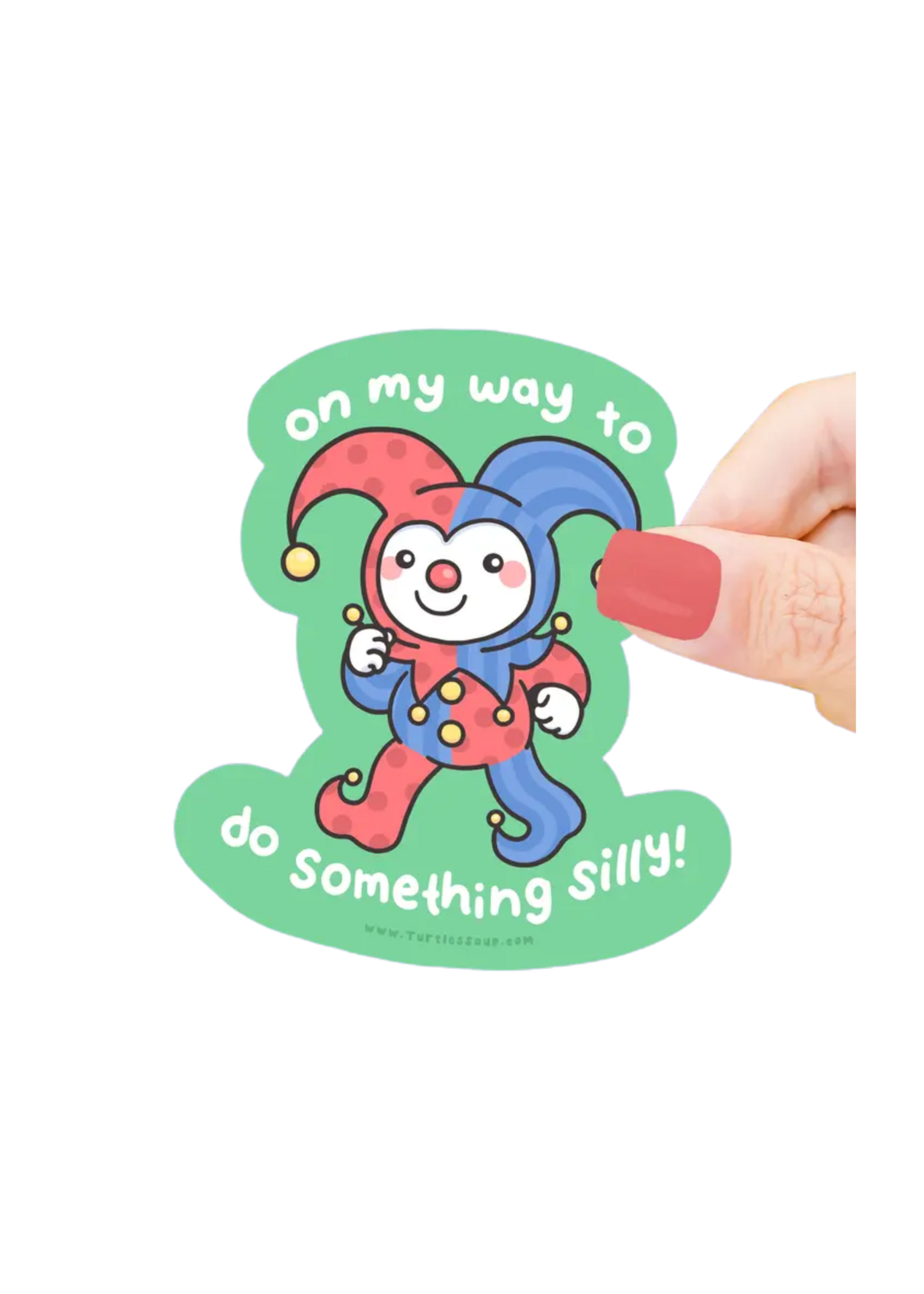 Turtle's Soup On My Way To Do Something Silly Sticker