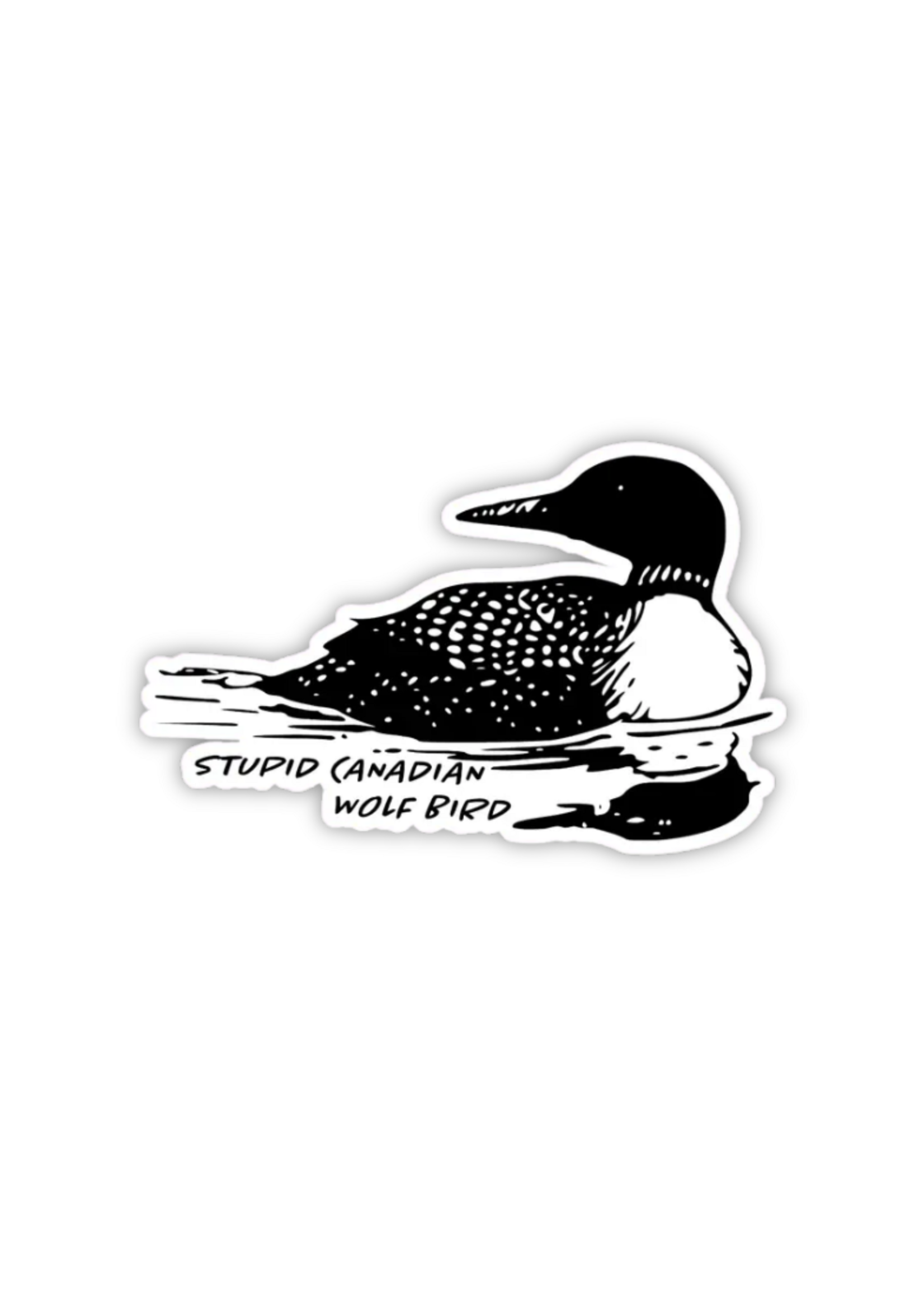 Shadows Of Sunshine Stupid Canadian Wolf Bird Sticker