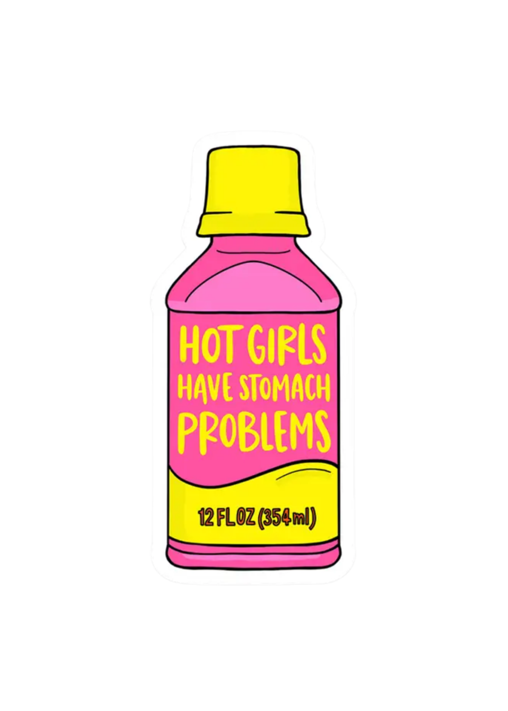 Brittany Paige Hot Girls Have Stomach Problems Sticker