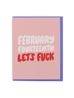 And Here We Are Valentine's Day Card - Feb 14th