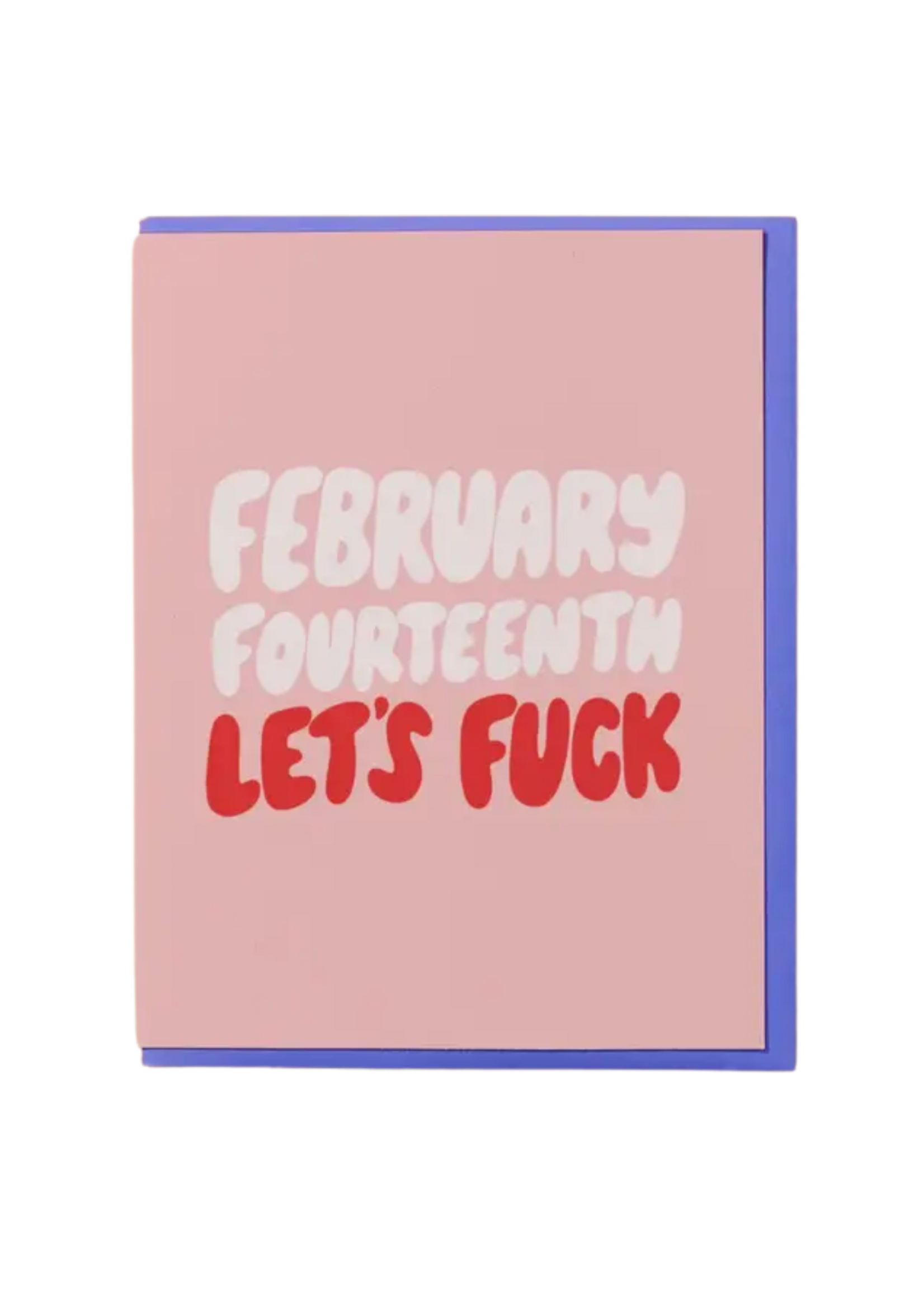 And Here We Are Valentine's Day Card - Feb 14th