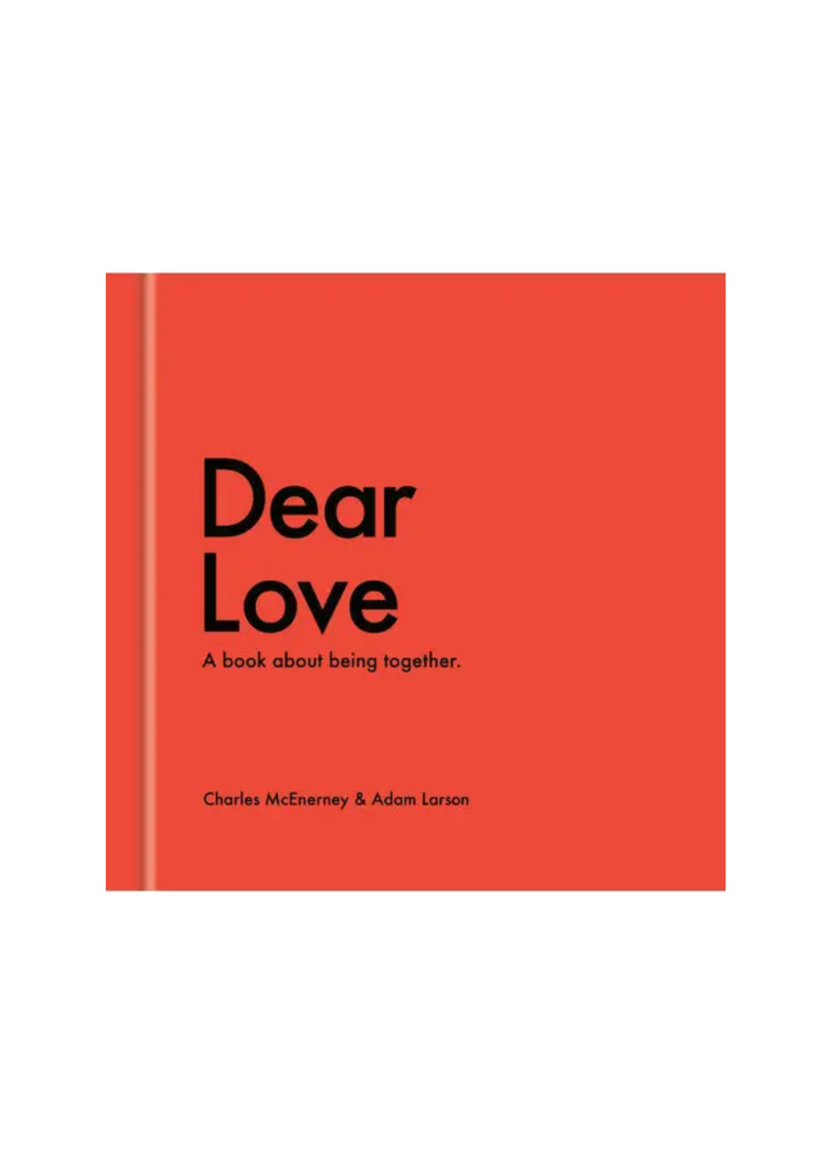 Penguin Random House Dear Love - A Book About Being Together