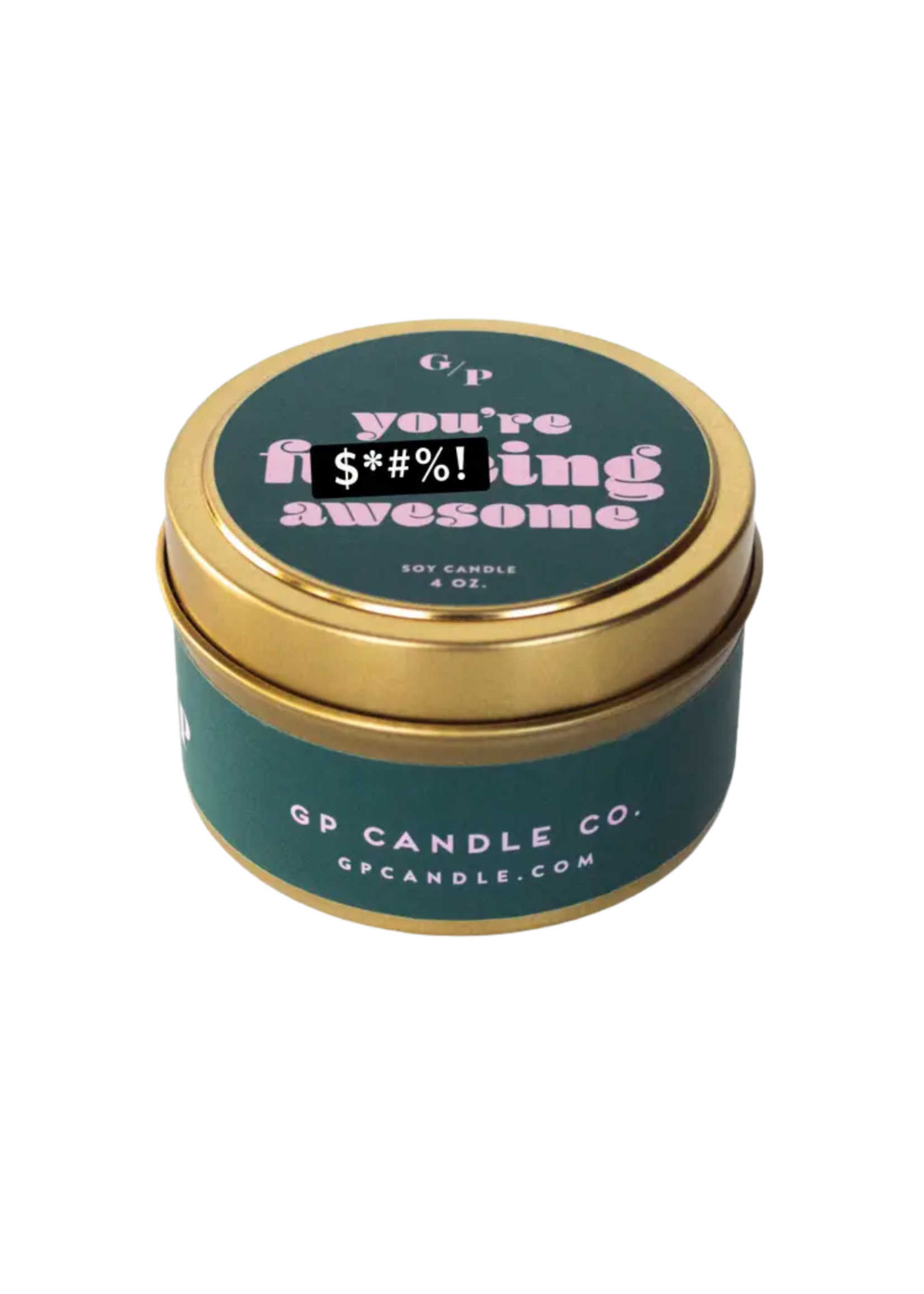 GP Candle Co You're Fucking Awesome 4oz Candle