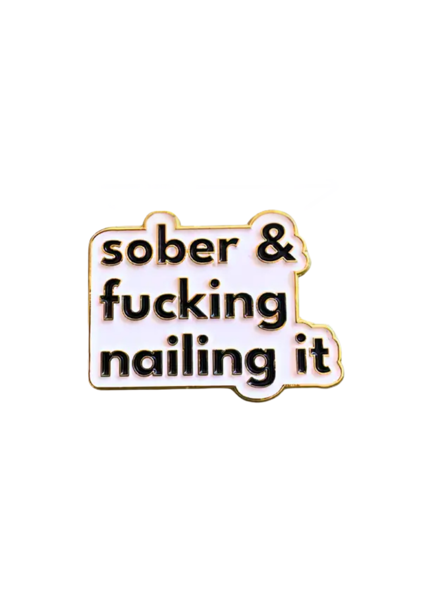 As Told By Ellie Sober & Nailing It Enamel Pin