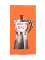 Blue Q Bitch I'm Ready Dish Towel