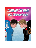The Found Birthday Card - Turn Up The Heat Heated Rivalry
