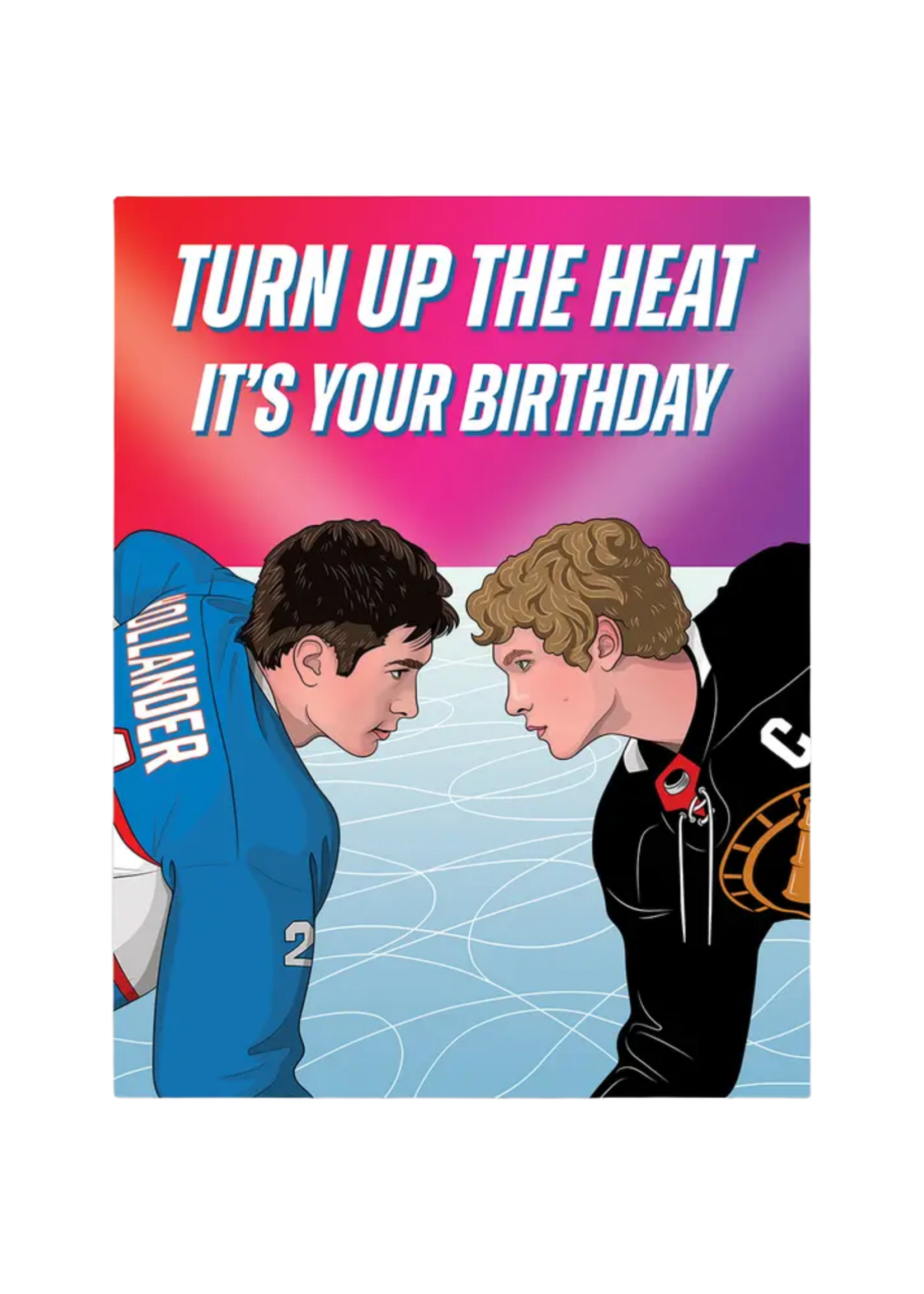 The Found Birthday Card - Turn Up The Heat Heated Rivalry