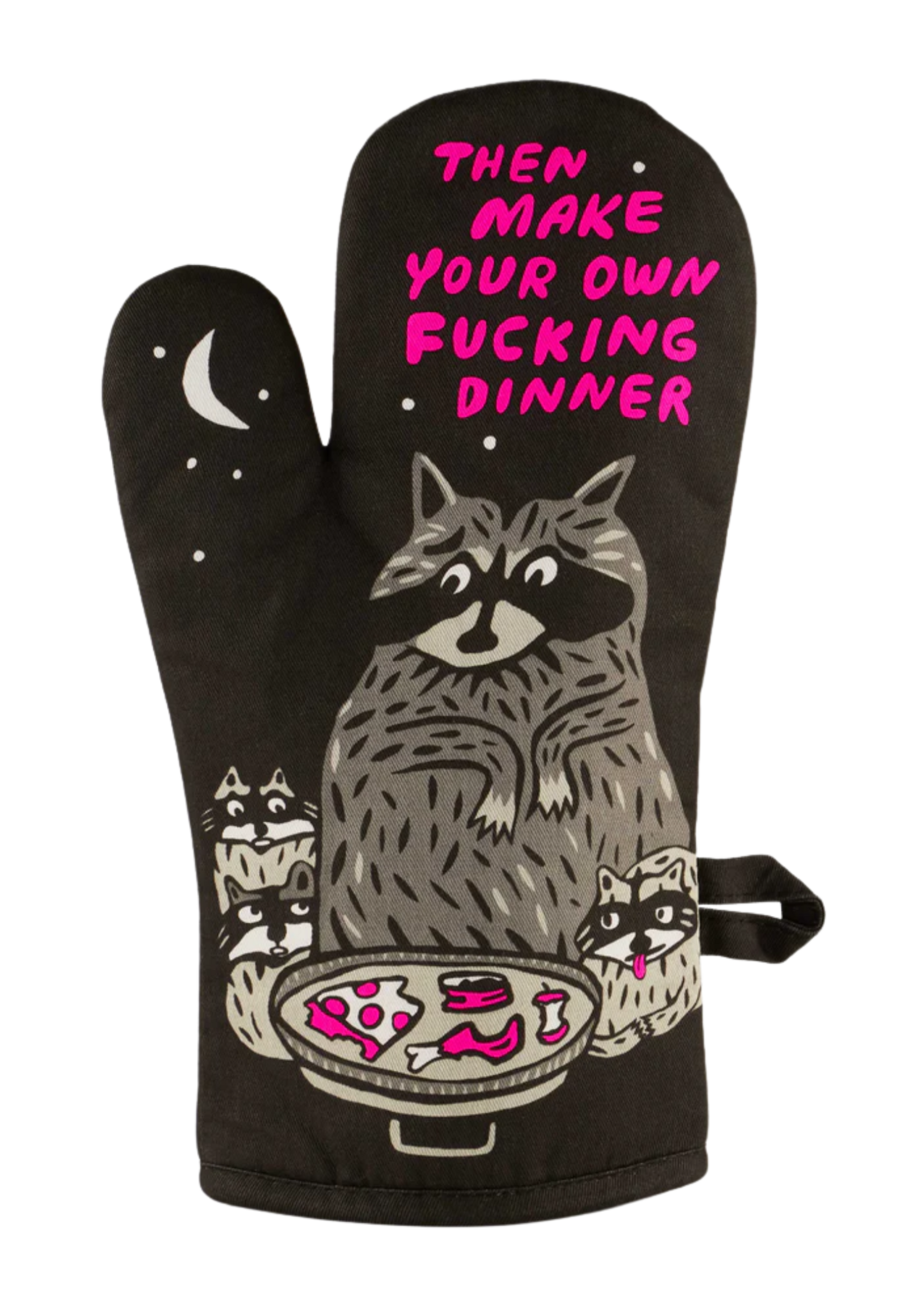 Blue Q Then Make Your Own Fucking Dinner Oven Mitt