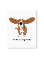 Sammy Gorin Congratulations Card - Heard The Big News Basset Hound