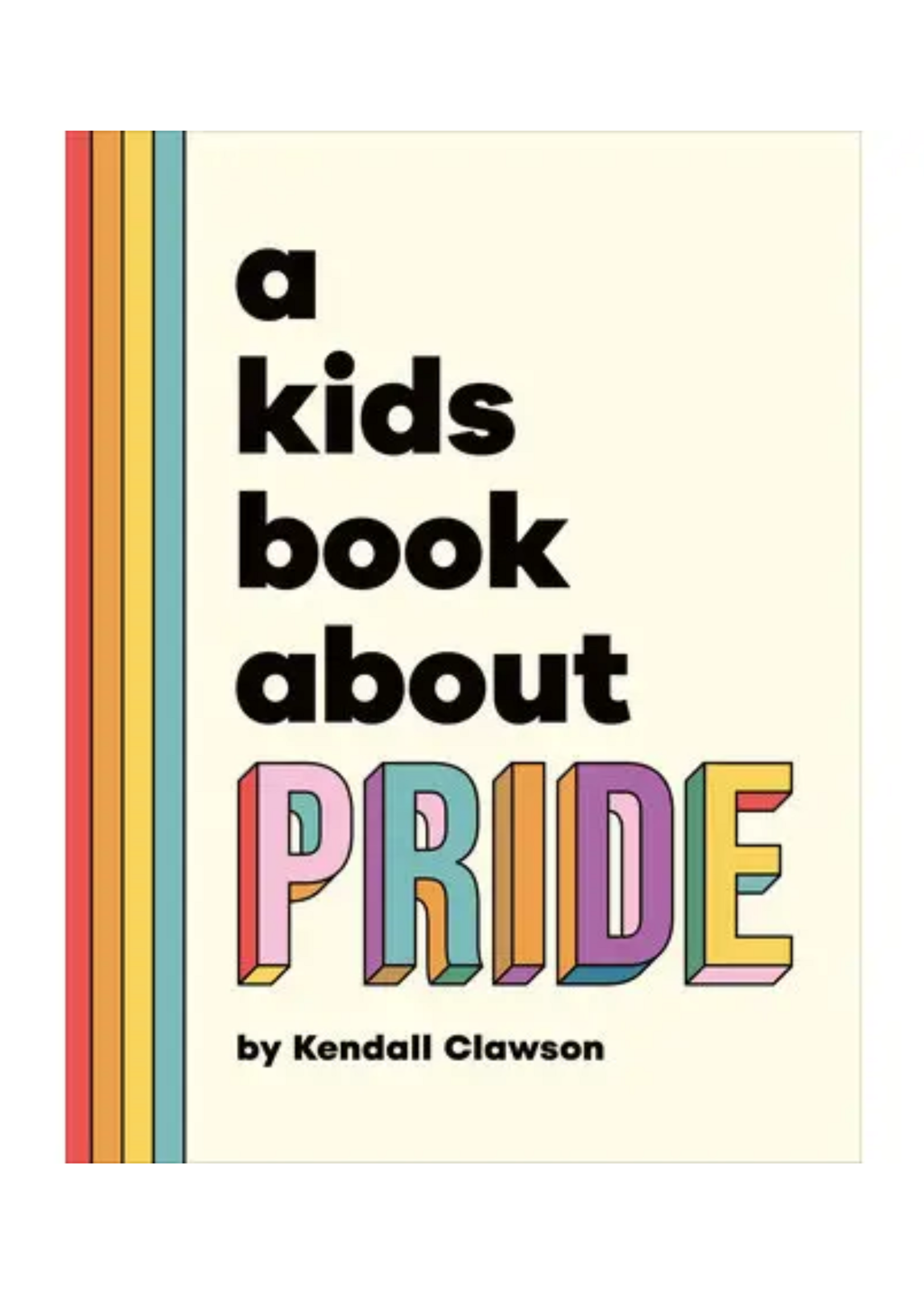 Penguin Random House A Kids Book About Pride