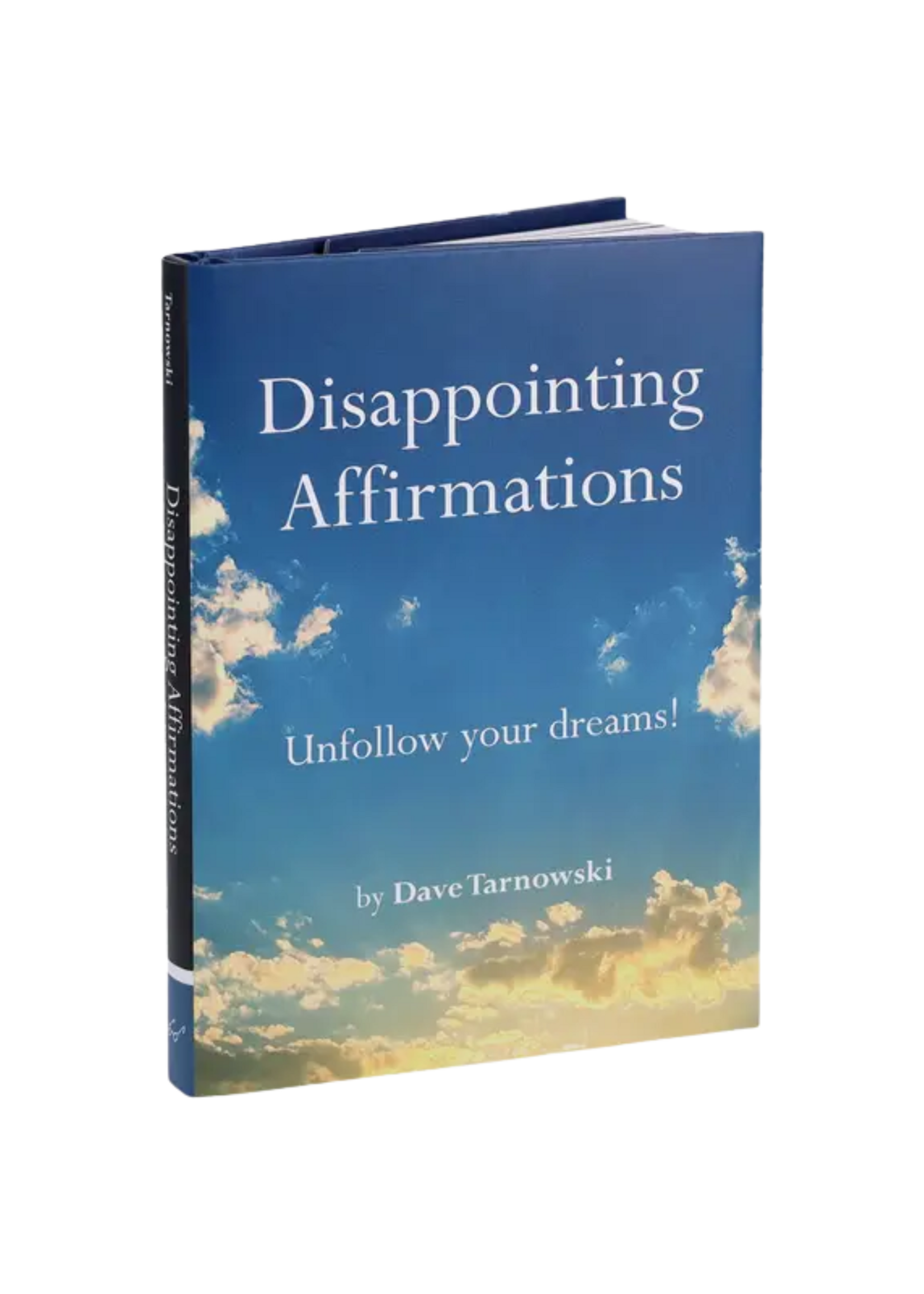 Chronicle Books Disappointing Affirmations Book