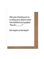 Pretty Alright Goods Graduation Card - Google Degree