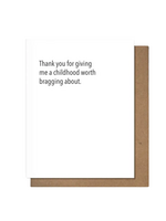 Pretty Alright Goods Parent Card - Childhood Worth Bragging About