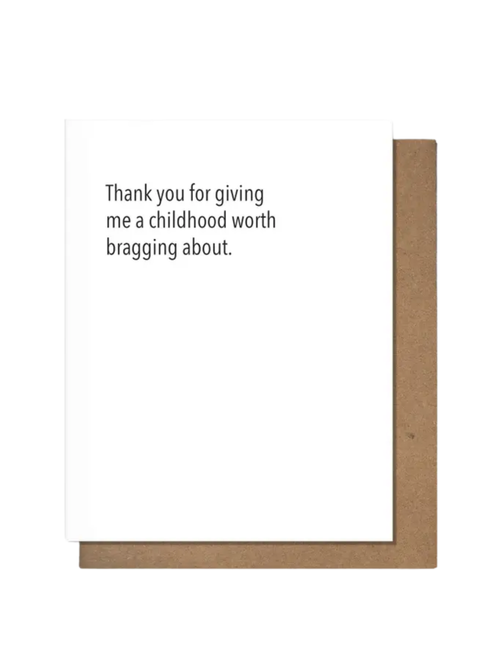 Pretty Alright Goods Parent Card - Childhood Worth Bragging About