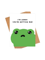 iej studio Birthday Card - Sorry You're Getting Old