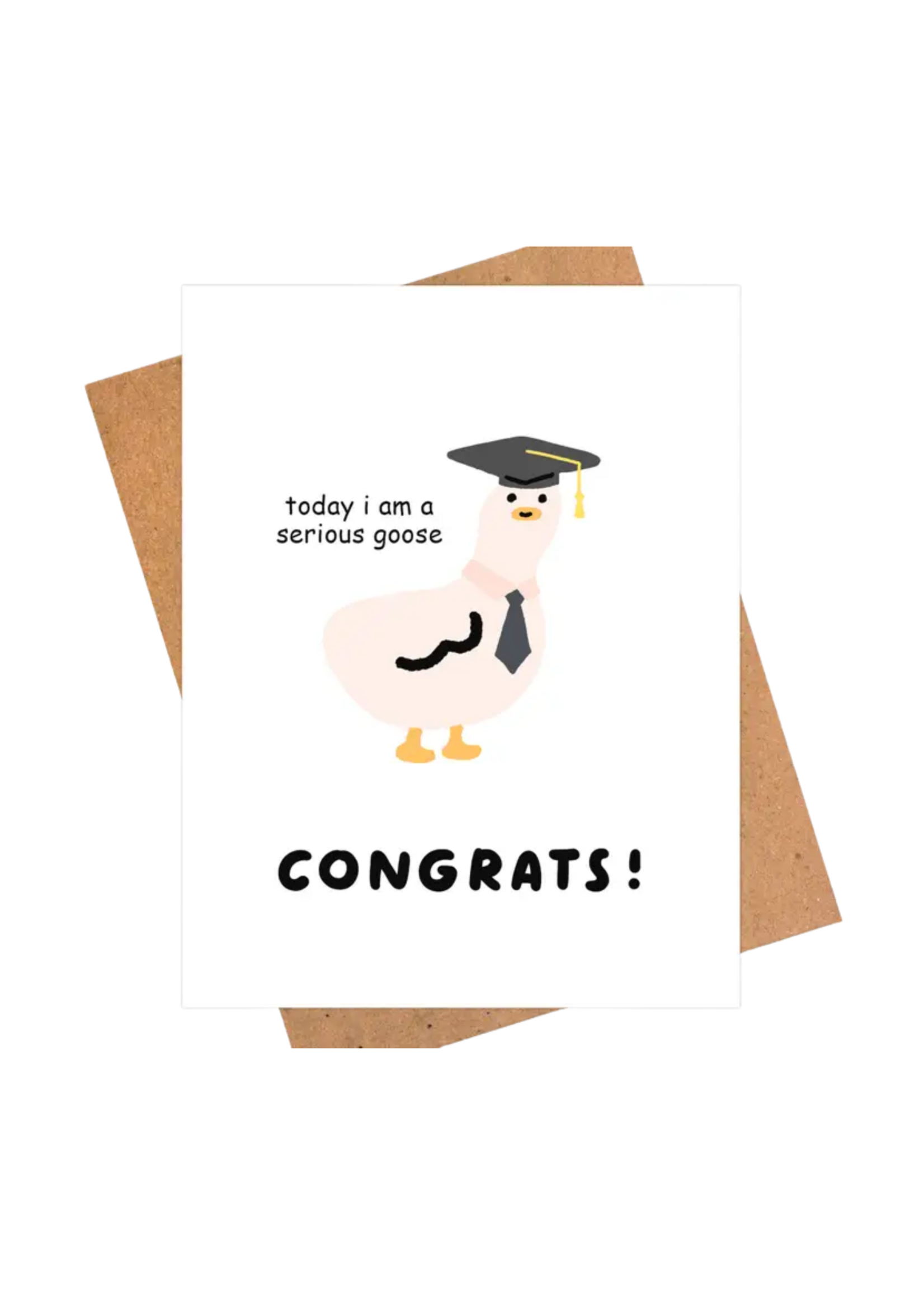 iej studio Graduation Card - Today I Am Serious Goose