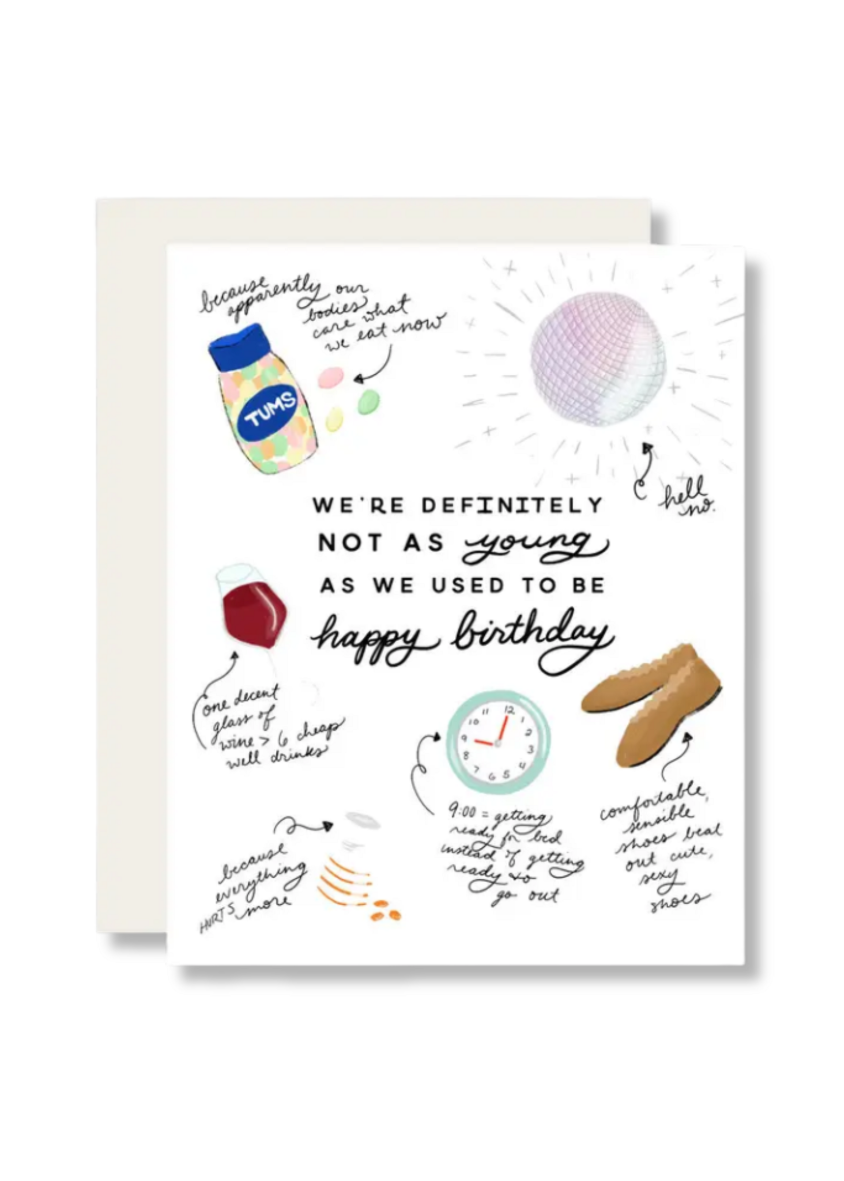 Slightly Stationery Birthday Card - Not As Young As We Used To Be