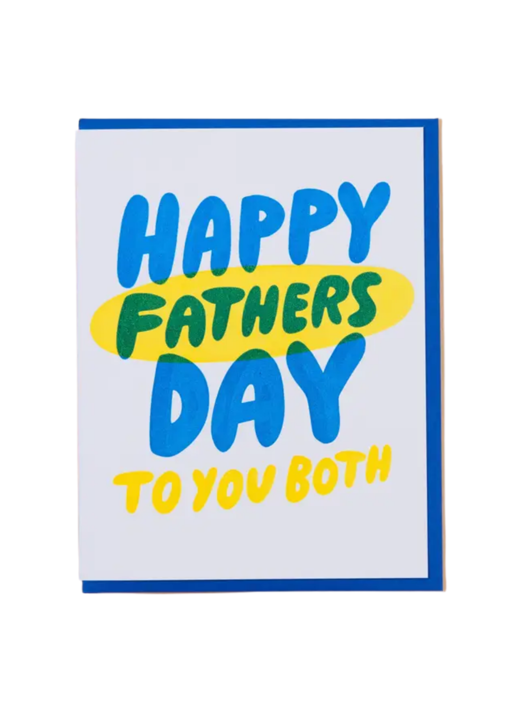 And Here We Are Father's Day Card - Happy Fathers Day To You Both