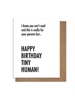 Pretty Alright Goods Baby Birthday Card - Tiny Human