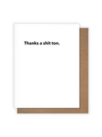 Pretty Alright Goods Thank You Card - Shit Ton