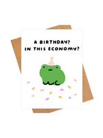 iej studio Birthday Card - In This Economy