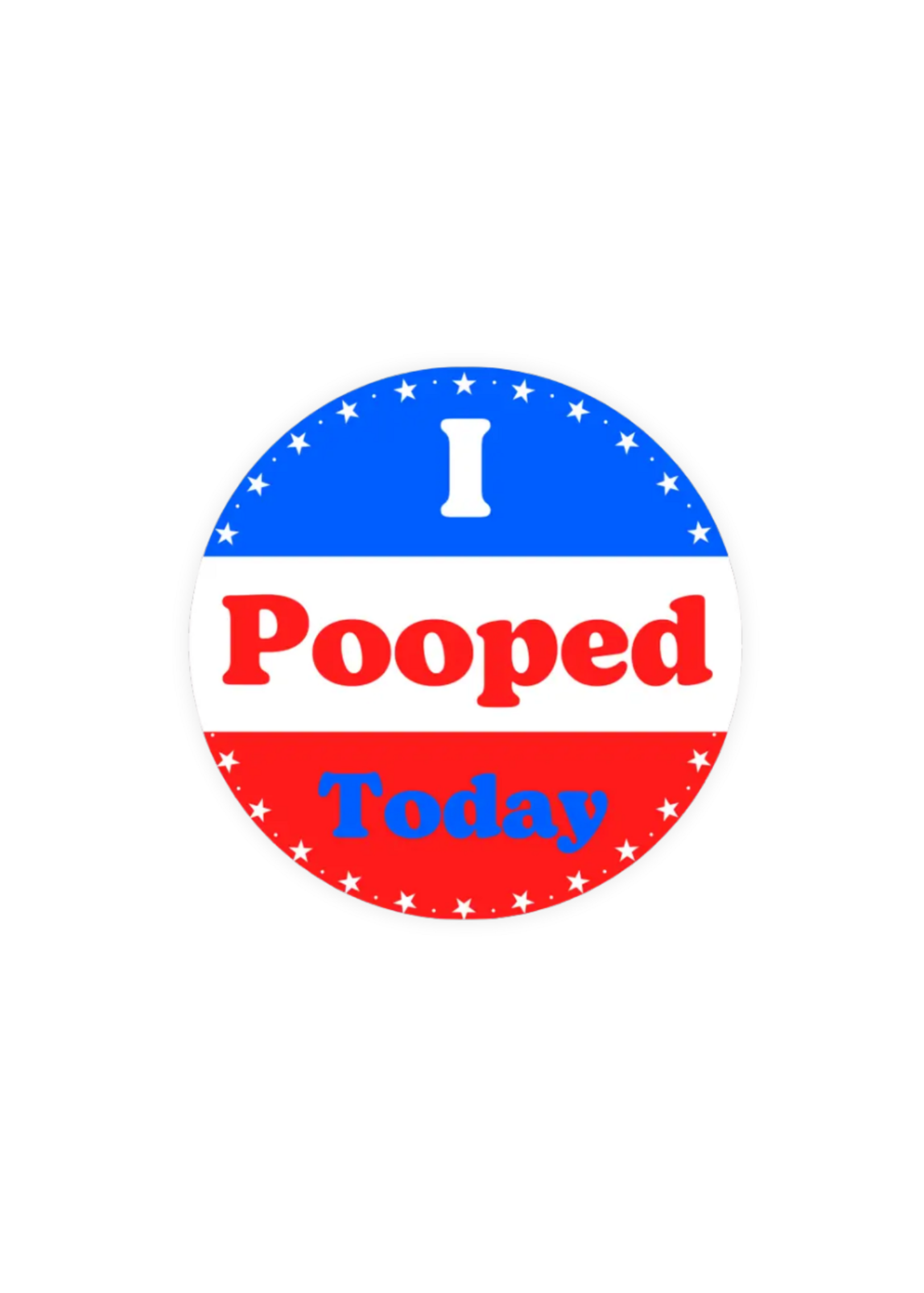 Sticker Bull I Pooped Today Sticker