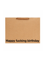 MilkToast Brand Happy Fucking Birthday Large Gift Bag