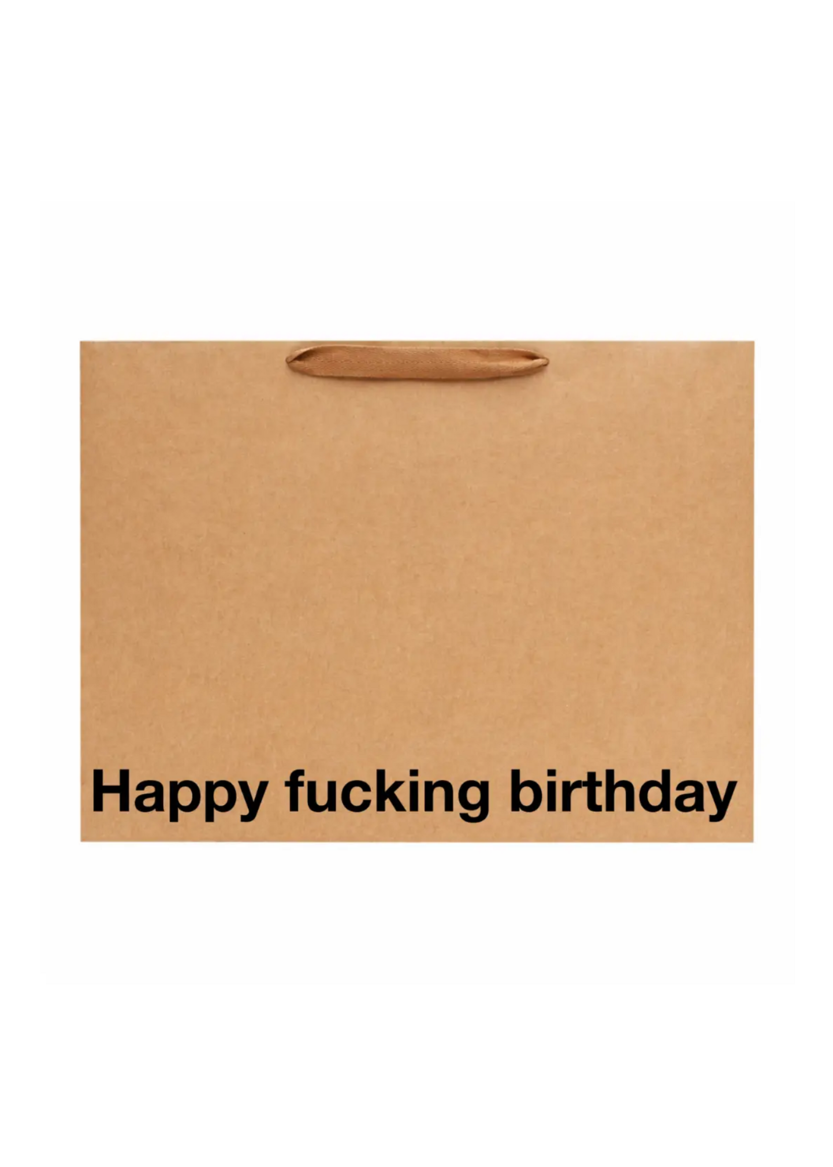 MilkToast Brand Happy Fucking Birthday Large Gift Bag