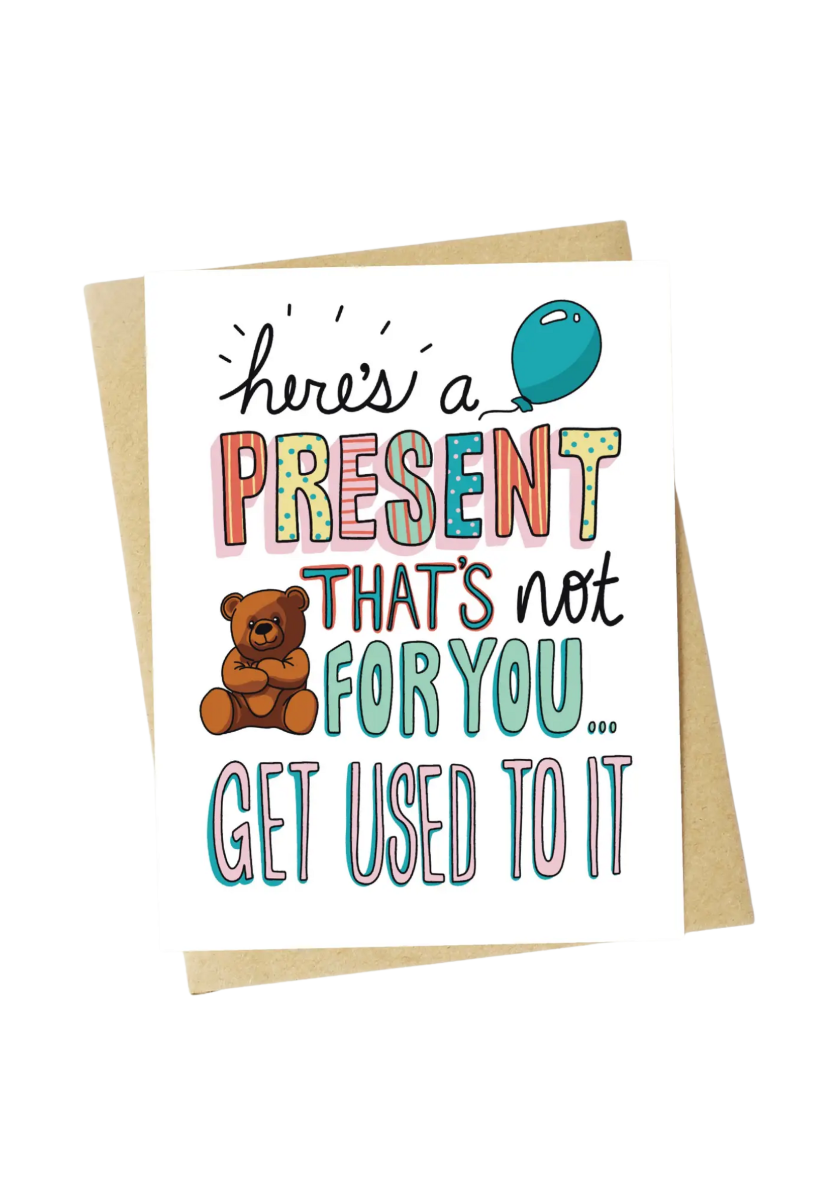 Big Moods New Baby Card - Present That's Not For You