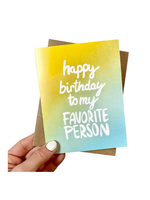 Big Moods Birthday Card - To My Favorite Person