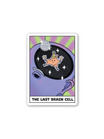 Big Moods The Last Brain Cell Sticker