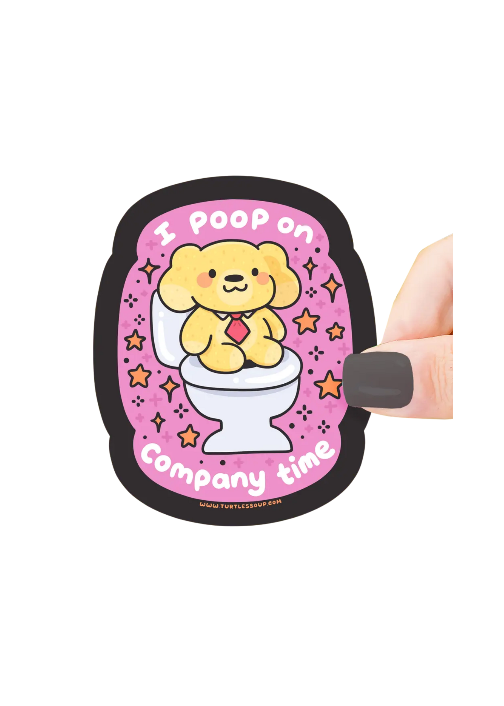 Turtle's Soup I Poop On Company Time Sticker