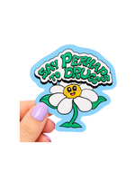 Sleazy Greetings Perhaps To Drugs Sticker