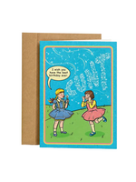 Sleazy Greetings Birthday Card - Best Birthday Ever Cunt