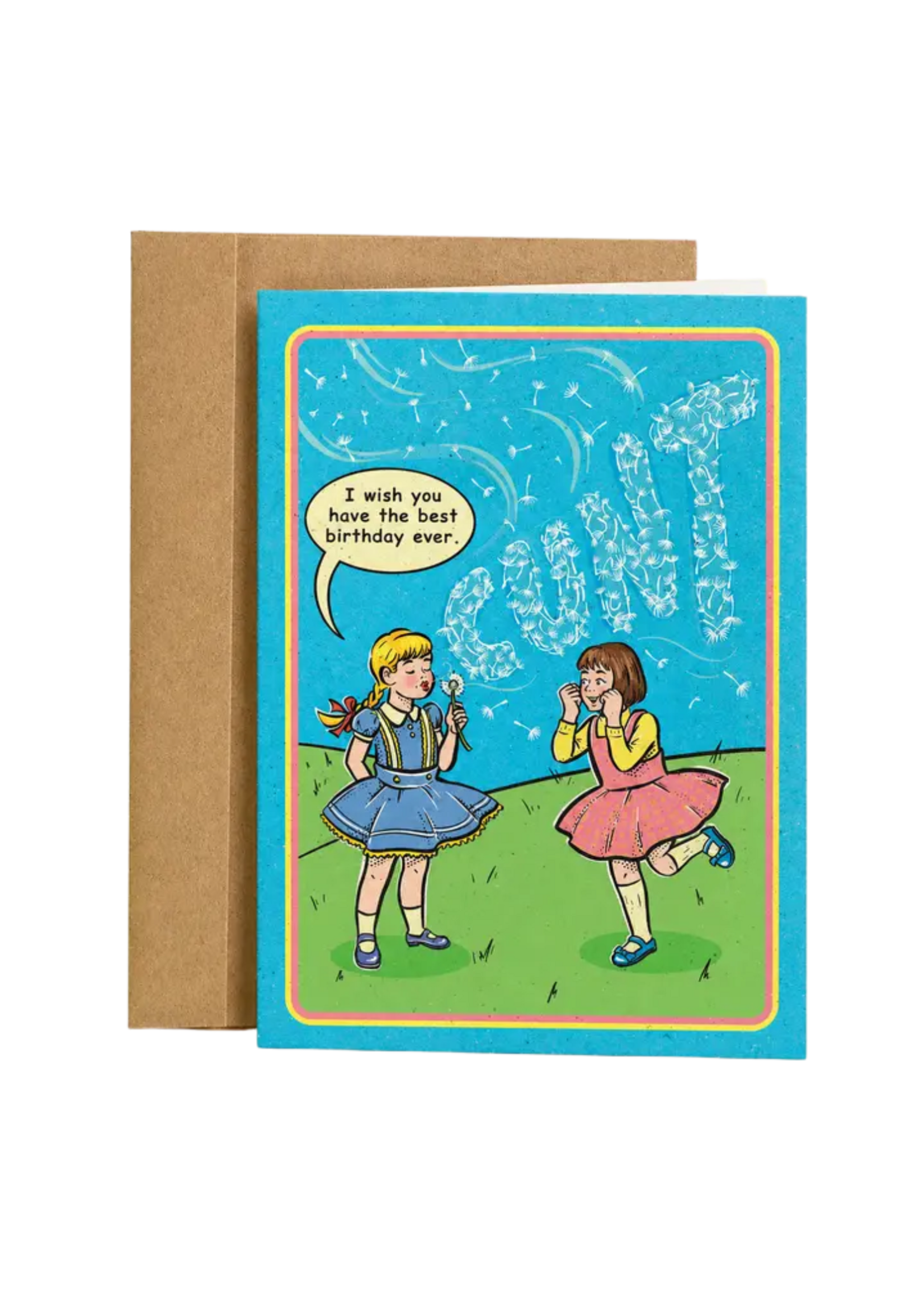 Sleazy Greetings Birthday Card - Best Birthday Ever Cunt