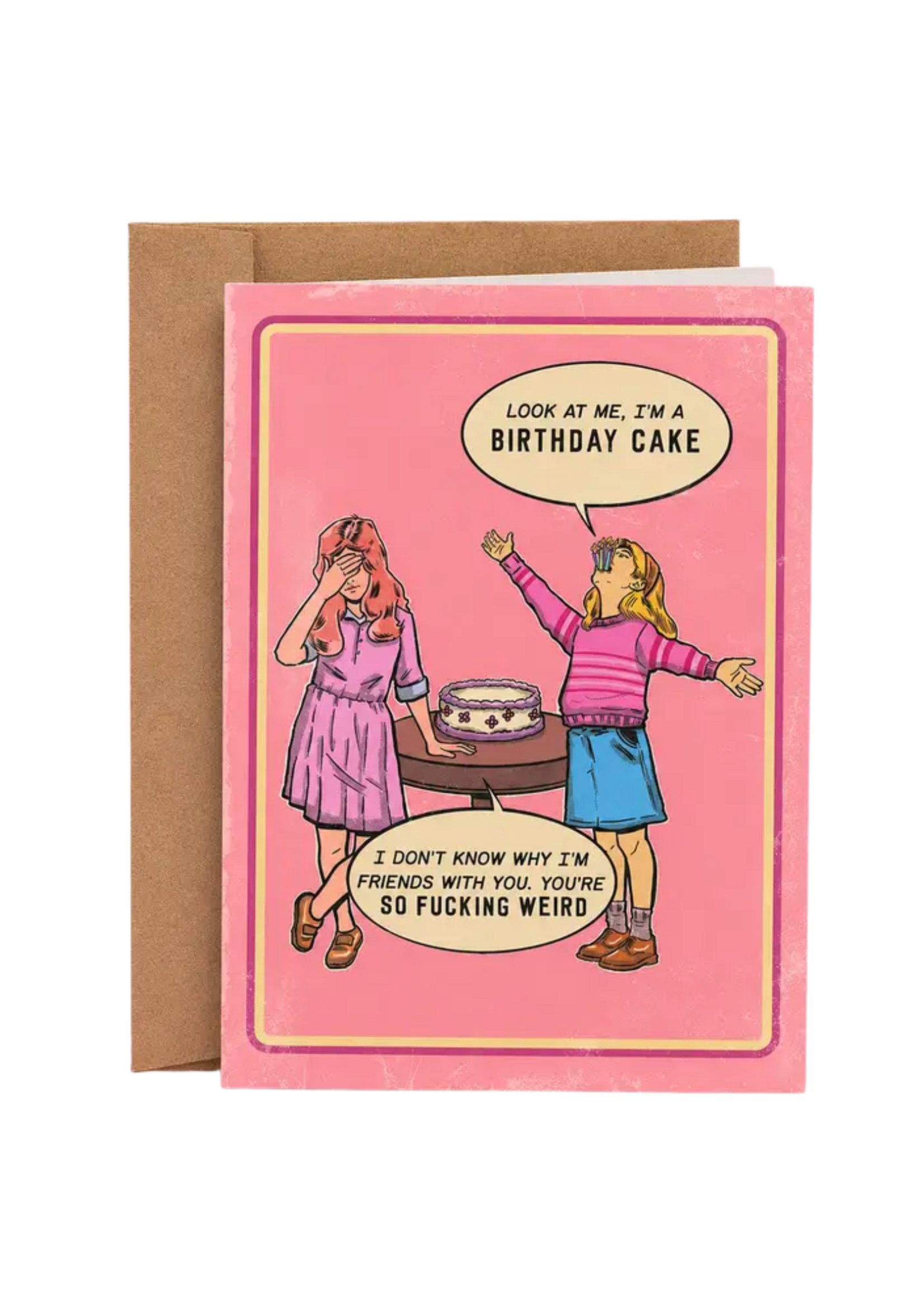 Sleazy Greetings Birthday Card - You're So Fucking Weird