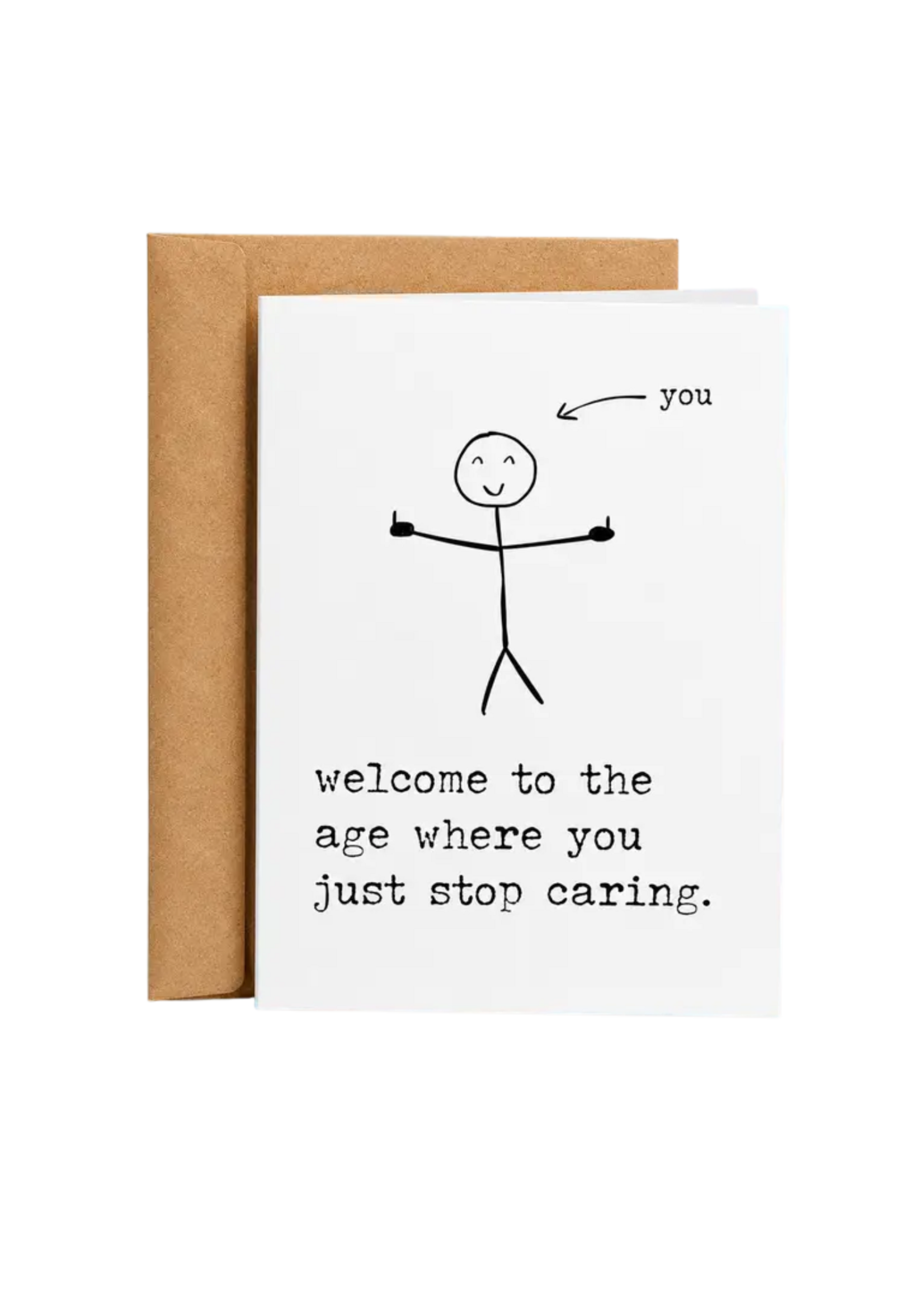 Sleazy Greetings Birthday Card - The Age Where You Just Stop Caring