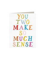 Mixtape Paper Co. Wedding Card - You Two Make So Much Sense