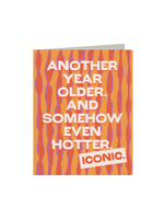Mixtape Paper Co. Birthday Card - Even Hotter And Iconic