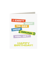 Mixtape Paper Co. Birthday Card - See How Drunk You Get