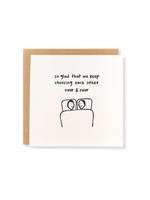 Kwohtations Love Card - Glad We Keep Choosing Each Other
