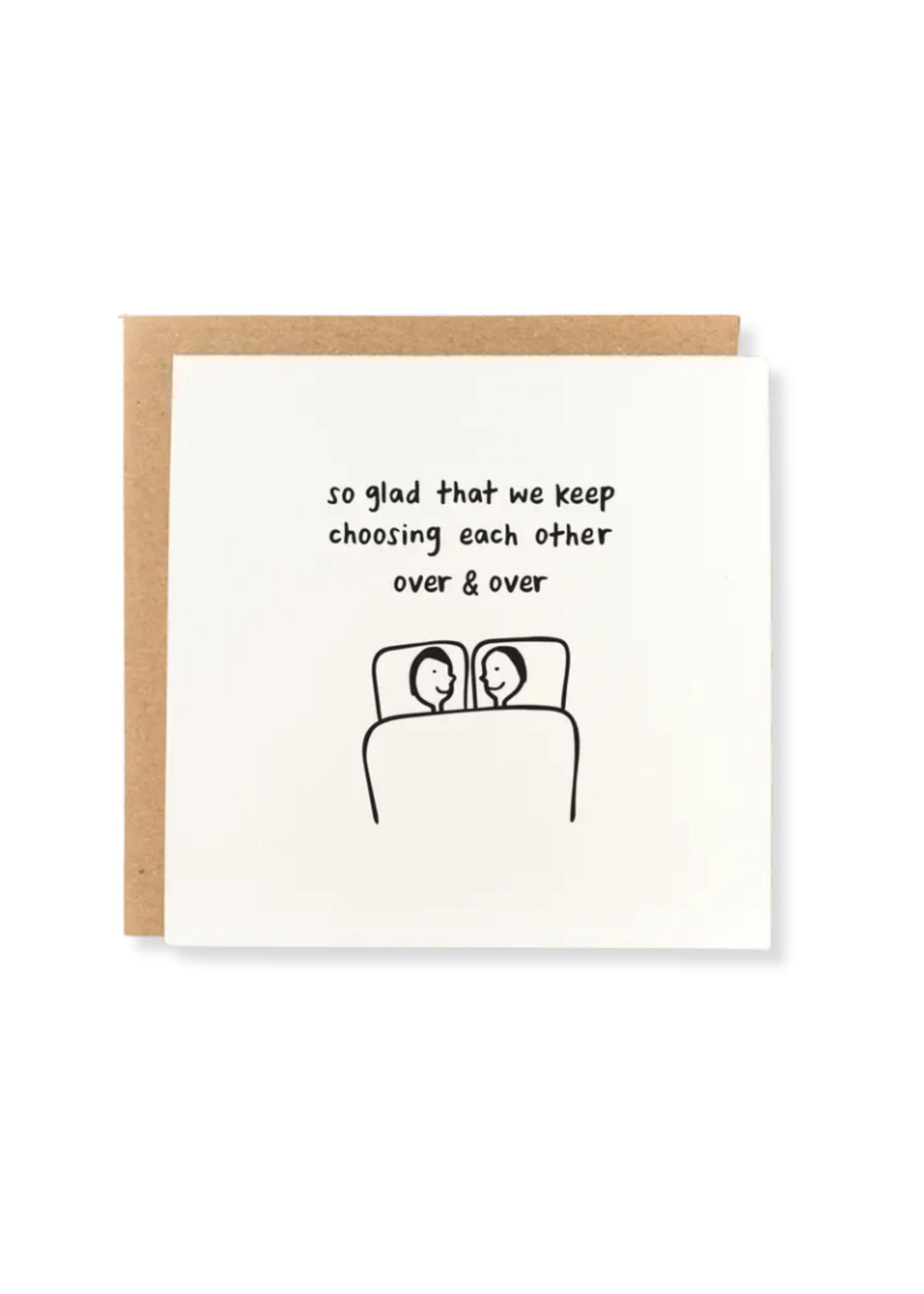 Kwohtations Love Card - Glad We Keep Choosing Each Other